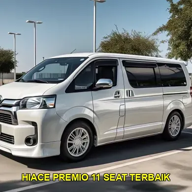 hiace premio 11 seat terbaik